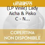 (LP Vinile) Lady Aicha & Pisko C - N Djila Wa Mudjimu vinile