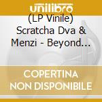 (LP Vinile) Scratcha Dva & Menzi - Beyond Gqom & Grime vinile