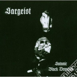 Sargeist - Satanic Black Devotion cd musicale di Sargeist