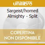 Sargeist/horned Almighty - Split cd musicale di Sargeist/horned Almighty