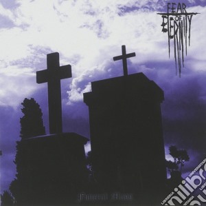 Fear Of Eternity - Funeral Mass cd musicale di Fear Of Eternity