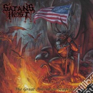 Satan's Host - The Great American Scapegoat cd musicale di Satans Host