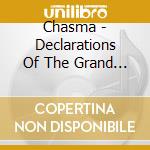 Chasma - Declarations Of The Grand Artificer