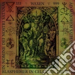 Waxen - Blasphemer In Celestial Courts cd