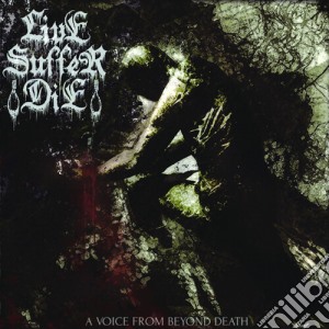 Live Suffer Die - A Voice From Beyond Death cd musicale