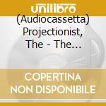 (Audiocassetta) Projectionist, The - The Stench Of Amalthia cd musicale