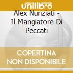 Alex Nunziati - Il Mangiatore Di Peccati cd