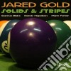 Jared Gold - Solid & Stripes cd