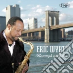 Eric Wyatt - Borough Of Icings cd