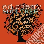 Ed Cherry - Soul Tree cd