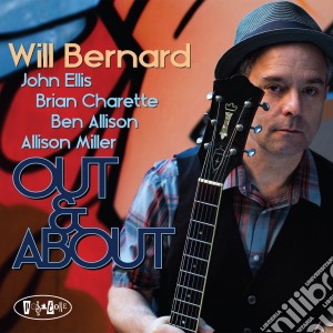 Will Bernard - Out & About cd musicale di Will Bernard