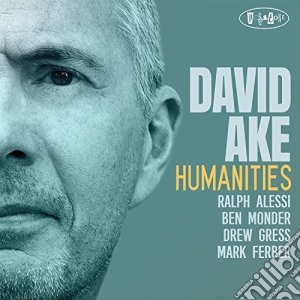 David Ake - Humanities cd musicale di David Ake