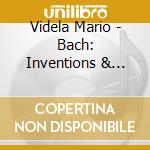 Videla Mario - Bach: Inventions & Sinfonias A cd