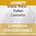 Videla Mario - Italian Concerto cd