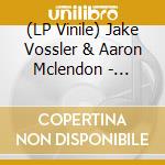 (LP Vinile) Jake Vossler & Aaron Mclendon - Versus vinile
