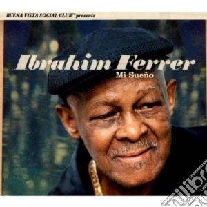 Ibrahim Ferrer - Mi Sueno cd musicale di IBRAHIM FERRER