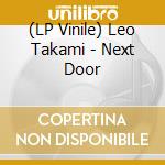 (LP Vinile) Leo Takami - Next Door vinile