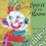 Rick Vandivier - Spirit Of The Room