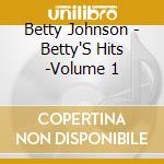 Betty Johnson - Betty'S Hits -Volume 1 cd