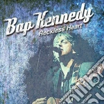 Bap Kennedy - Reckless Heart cd