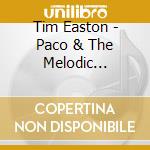 Tim Easton - Paco & The Melodic Polaroids cd musicale di Tim Easton