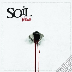 Soil - Whole cd musicale di Soil