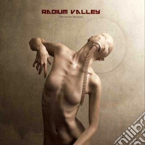 Radium Valley - Tales From The Apocalypse cd musicale di Valley Radium