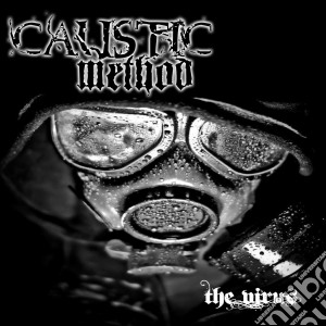 Caustic Method - The Virus cd musicale di Caustic Method