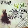 Soil - Scream: The Essentials cd