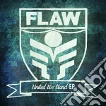 Flaw - United We Stand cd