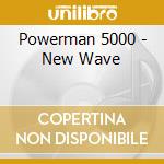 Powerman 5000 - New Wave cd