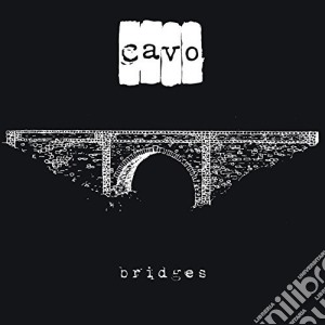 Cavo - Bridges cd musicale di Cavo