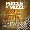 Puddle Of Mudd - Welcome To Galvania cd