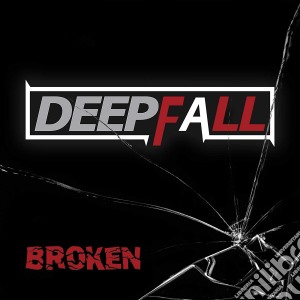 Deepfall - Broken cd musicale