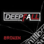 Deepfall - Broken cd