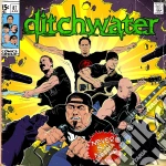 Ditchwater - Never Say Never cd