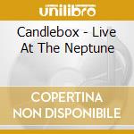 Candlebox - Live At The Neptune cd