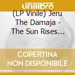 (LP Vinile) Jeru The Damaja - The Sun Rises In The East lp vinile di Jeru the damaya