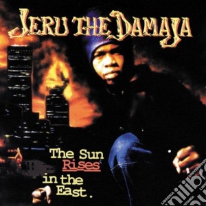 Jeru The Damaja - The Sun Rises In The East cd musicale di Jeru The Damaja