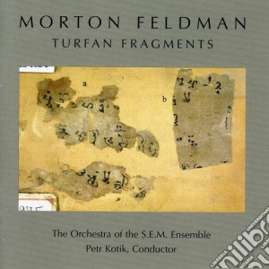 Morton Feldman - Turfan Fragments cd musicale di Morton Feldman
