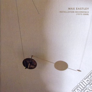 Max Eastley - Installation Recordings (2 Cd) cd musicale di Max Eastley