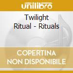 Twilight Ritual - Rituals cd