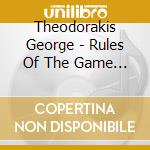 Theodorakis George - Rules Of The Game (Original St