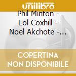 Phil Minton - Lol Coxhill - Noel Akchote - My Chelsea cd