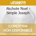 Akchote Noel - Simple Joseph
