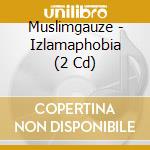 Muslimgauze - Izlamaphobia (2 Cd) cd