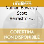 Nathan Bowles / Scott Verrastro - Polar Satellites cd musicale di Nathan Bowles / Scott Verrastro
