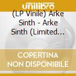 (LP Vinile) Arke Sinth - Arke Sinth (Limited To 40 lp vinile di Arke Sinth