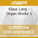 Klaus Lang - Organ Works 1