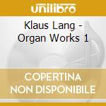 Klaus Lang - Organ Works 1 cd